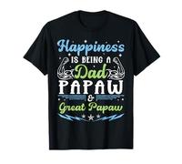Happiness is Being A Dad Papaw Great Papaw Strong Hand T-Shirt