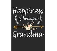 Happiness Is Being A Grandma: Cute Lined Notebook
