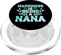 Happiness Is Being A Nana PopSockets PopGrip for MagSafe