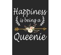 Happiness Is Being A Queenie: Cute Lined Notebook
