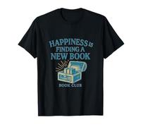 Happiness Is Finding A New Book Book Club Graphic T-Shirt