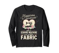 Happiness is Handmade with Sewing Machine and Endless Fabric Long Sleeve T-Shirt