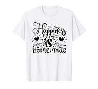 Happiness is Homemade Kitchen Family Quote T-Shirt