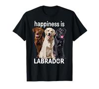 Happiness Is Labrador Golden Retriever Black Lab Chocolate T-Shirt