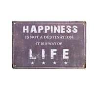 Happiness is Not a Destination It is a Way of Life Grey Retro Metal Tin Sign Vintage Aluminum Plaque for Home Coffee Shop Poster Wall Decor 8x12 Inch/20x30cm