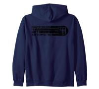 Happiness Is Not Automatic 6 Speed Manual Transmission Zip Hoodie