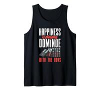 Happiness Is Playing Dominoe With The Boys Tank Top