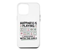 Happiness is Playing Mahjong Game Night With The Girls Case for iPhone 12 Pro Max