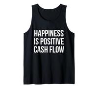 Happiness is Positive Cash Flow Bold White Text Design Tank Top