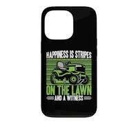 Happiness is Stripes on the Lawn and a Witness Lawn Mowing Case for iPhone 13 Pro