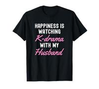 Happiness is Watching K-Drama with My Husband T-Shirt