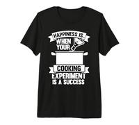 Happiness is When Your Cooking Experiment - Cook Chef Premium T-Shirt