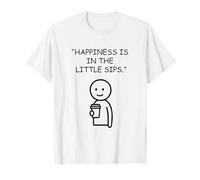 Happiness Little Sips Coffee Drinker Minimalist T-Shirt