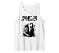 Happiness Lives In My Hard Drive - Funny Computer PC Lover Tank Top