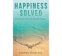 Happiness Solved: Climbing One Hundred Steps