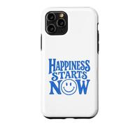Happiness Starts Now Positive Smile Family Kindness Quote Case for iPhone 11 Pro
