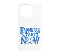Happiness Starts Now Positive Smile Family Kindness Quote Case for iPhone 15 Pro