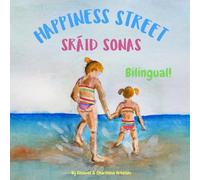 Happiness Street - Sráid Sonas: A bilingual book for kids learning Irish (English Irish edition) (Irish Bilingual Books - Fostering Creativity in Kids)