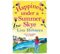 Happiness Under a Summer Skye (The Skye Collection, 5)