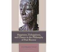 Happiness, Unhappiness, and Chance in the Philosophy of Paul Ricoeur