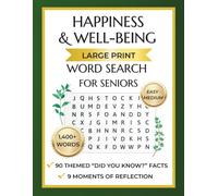 Happiness & Well-Being Word Search for Seniors: Large Print Word Search Puzzles with "Did You Know?" Facts, Moments of Reflection, and Uplifting ... Print Mindful Word Searches for Seniors)