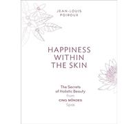 Happiness Within the Skin