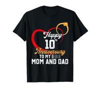 Happy 10th Anniversary to My Mom and Dad Married Couples Tee T-Shirt
