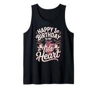 Happy 1st Birthday to My New Heart Transplant Tank Top