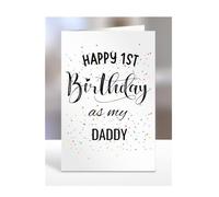 Happy 1st First Birthday as my Daddy card, gifts for men, women, greetings card, presents for Christmas, A5-138_66