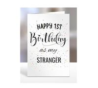 Happy 1st First Birthday as my Stranger card, gifts for men, women, greetings card, presents for Christmas, A5-138_193