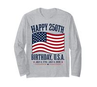 Happy 250th Birthday US America 250th Anniversary 4th July Long Sleeve T-Shirt