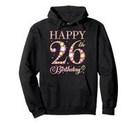 Happy 26th Birthday 26 Years Old Men Women Birthday Party Pullover Hoodie