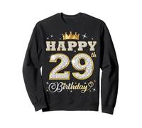 Happy 29th Birthday 29 Years Old Women Men Birthday Party Sweatshirt