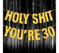 Happy 30th Birthday Banner, 30th Birthday Decorations Banner for Women Men Gold Glitter Banners Holy Shit You're 30 Party Decor Sign Funny Party Supplies