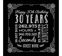 Happy 30th Birthday - Guest Book: Great for 30th Birthday - Vintage Party - Black Birthday Decorations, Gifts for men and women - 30 Years - Retro ... pages for Wishes and Photos of Guests