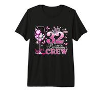 Happy 32nd Birthday Crew Pink Wine 32 Years Old Queen Premium T-Shirt