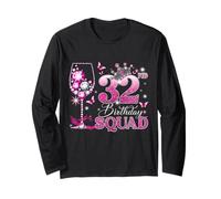 Happy 32nd Birthday Squad Pink Wine 32 Years Old Queen Long Sleeve T-Shirt