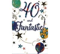 Happy 40th Birthday Card, 40 and Fantastic, 133 x 196mm