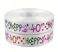 Happy 40th Birthday Satin Ribbon 25mm x 2m - Gift Wrapping & Cake Decor