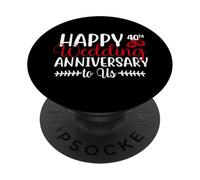 Happy 40th Wedding Anniversary Couple Matching PopSockets Adhesive PopGrip