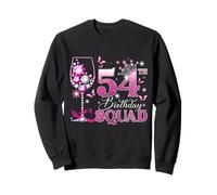 Happy 54th Birthday Squad Pink Wine 54 Years Old Queen Sweatshirt