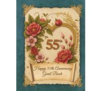 Happy 55th Anniversary: A nice keepsake of Pearl Wedding for collecting warm words with widhes and congratulations for Sapphire Jubilarians