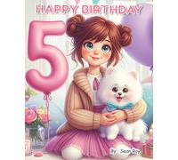 HAPPY 5th BIRTHDAY | Stories of Love, Support, Super Sibling, Growing Together and Boosting Their Confidence: 5th Birthday Boost: Big Sister, Big Support