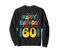 Happy 60th Birthday Apparel Milestone Party Design Sweatshirt