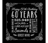 Happy 60th Birthday - Guest Book: Great for 60th Birthday - Vintage Party - Black Birthday Decorations, Gifts for men and women - 60 Years - Retro ... pages for Messages and Photos of Guests