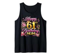 Happy 61st Birthday Mom 61 and Fabulous 61 Yrs Old Queen Tank Top