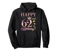 Happy 62nd Birthday 62 Years Old Men Women Birthday Party Pullover Hoodie