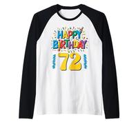 Happy 72nd Birthday Apparel Fun Party Design Raglan Baseball Tee