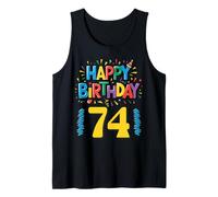 Happy 74th Birthday Apparel Bright and Fun Tank Top