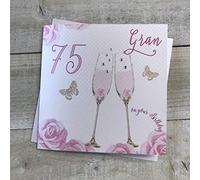 Happy 75th Birthday Card Gran Champagne Glasses Pink Roses by White Cotton Cards SS42-GRAN75